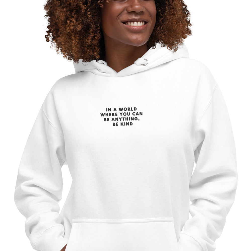 Be Kind in the world Hoodie