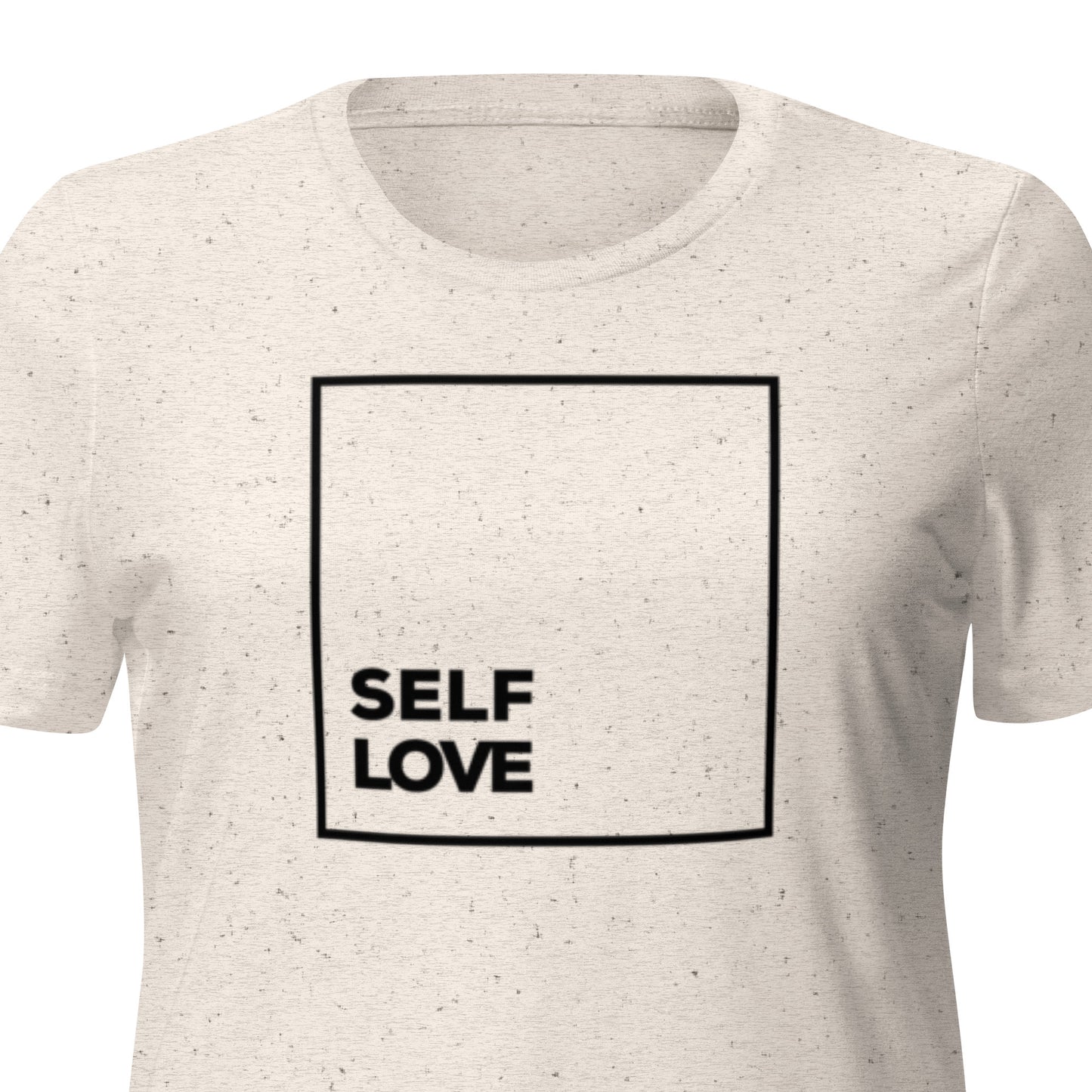 Self Love - Women’s relaxed tri-blend t-shirt